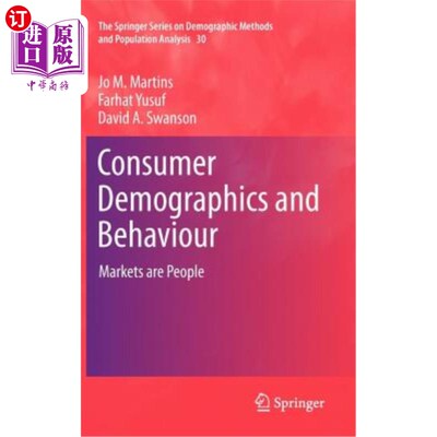 海外直订Consumer Demographics and Behaviour: Markets Are People 消费者人口统计和行为：市场就是人