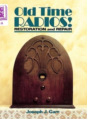 海外直订Old Time Radios! Restoration and Repair 旧收音机！修复