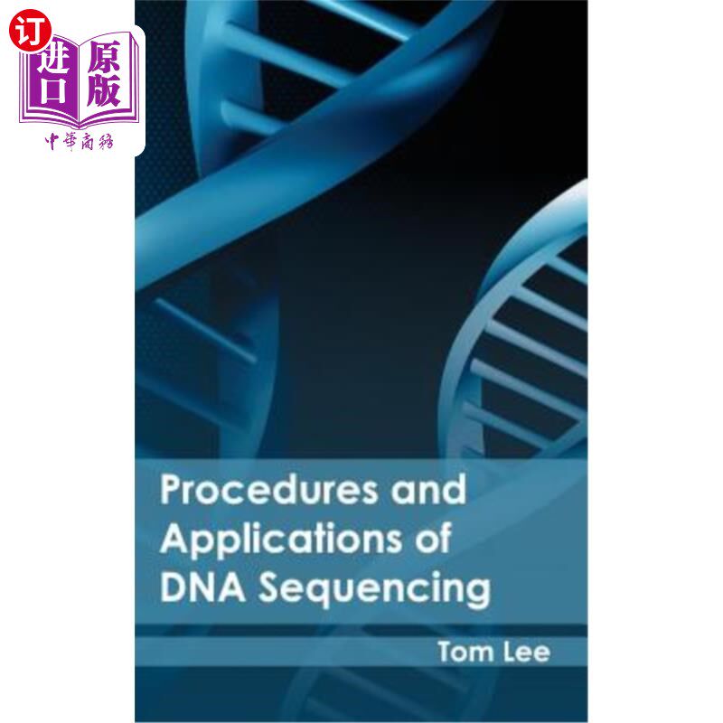 海外直订Procedures and Applications of DNA Sequencing DNA测序方法及其应用