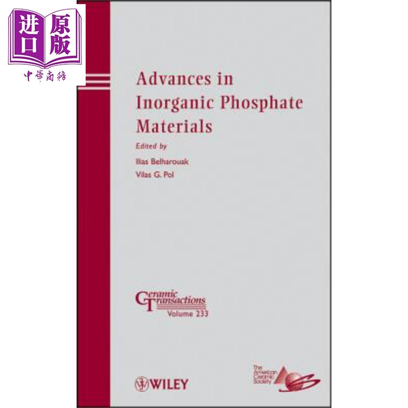现货 无机磷酸盐材料的进展 陶瓷会报 第233卷 Advances In Inorganic Phosphate Materials 英文原版 Ilias Belha
