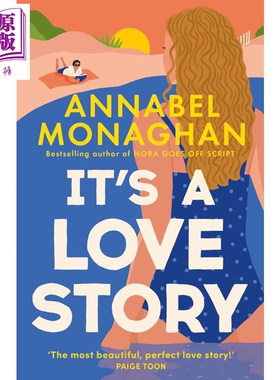 爱情故事 Its a Love Story 英文原版 Annabel Monaghan 现代爱情故事 畅销浪漫小说【中商原版】
