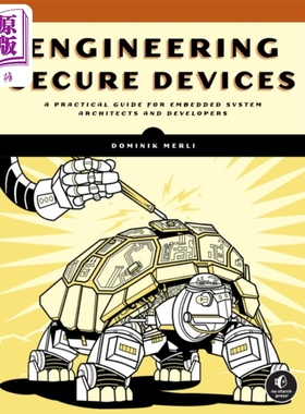 预售 安全设备工程 Engineering Secure Devices 英文原版 Dominik Merli 计算机与数据 科学百科【中商原版】
