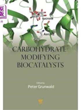 海外直订Carbohydrate-Modifying Biocatalysts 碳水化合物改性生物催化剂