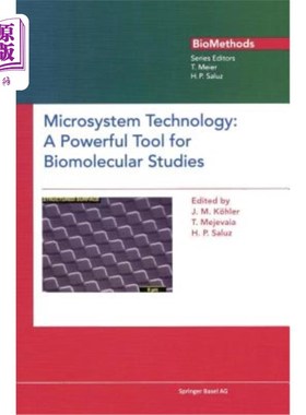 海外直订Microsystem Technology: A Powerful Tool for Biomolecular Studies 微系统技术:生物分子研究的有力工具