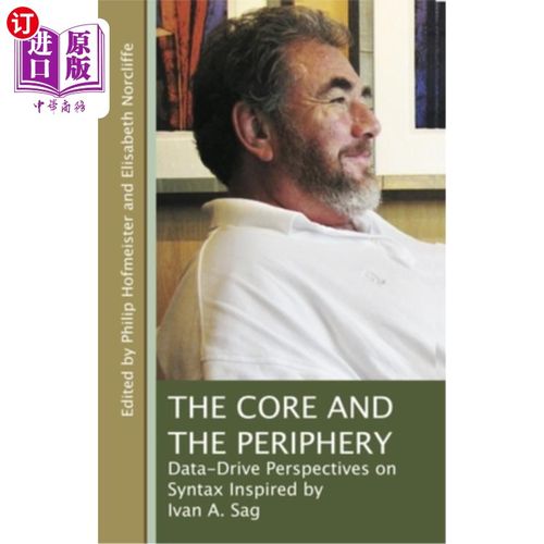 海外直订The Core and the Periphery: Data-Driven Perspectives on Syntax Inspired by Ivan  核心和外围:由Iva