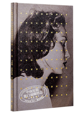 The Hour of the Star 100th Anniversary Edition 英文原版 克拉丽斯利斯佩克托 星光时刻 Clarice Lispector 【中商原版】