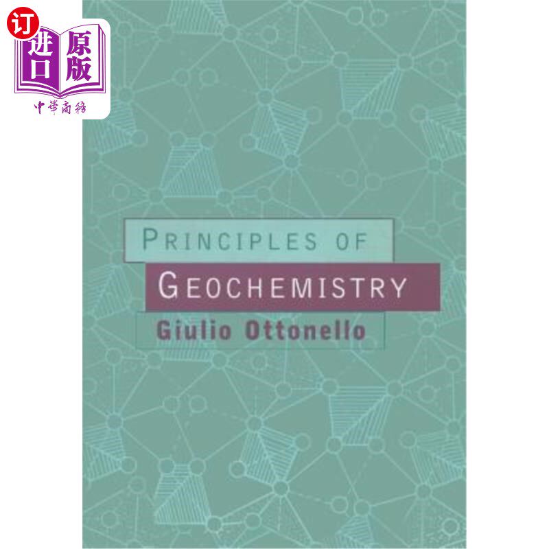 海外直订Principles of Geochemistry 地球化学原理