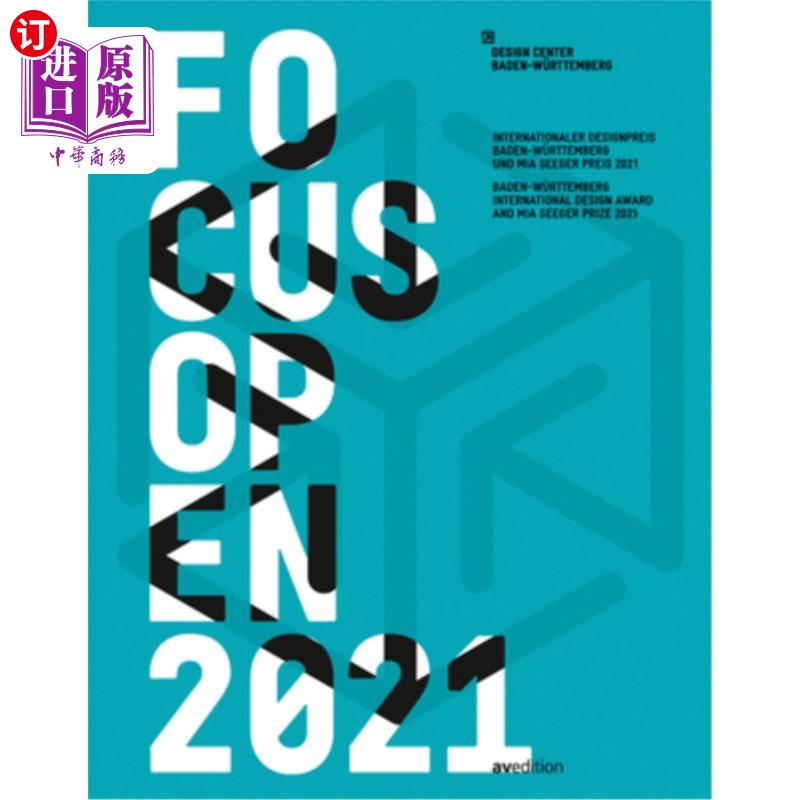 海外直订Focus Open 2021: Baden-Württemberg International Design Award and MIA Seeger Pri 2021年焦点开放：巴登-符腾