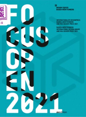 海外直订Focus Open 2021: Baden-Württemberg International Design Award and MIA Seeger Pri 2021年焦点开放：巴登-符腾