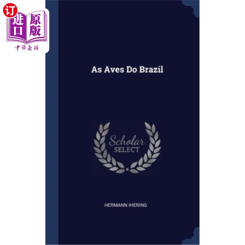 海外直订As Aves Do Brazil 巴西的鸟类
