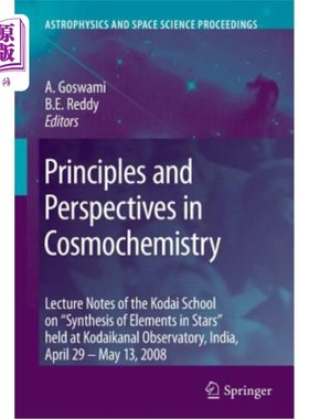 海外直订Principles and Perspectives in Cosmochemistry: Lecture Notes of the Kodai School 宇宙化学的原理和观点：在科