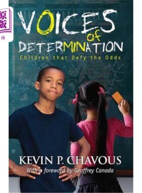 海外直订Voices of Determination: Children That Defy the Odds 决心之声:挑战困难的孩子们