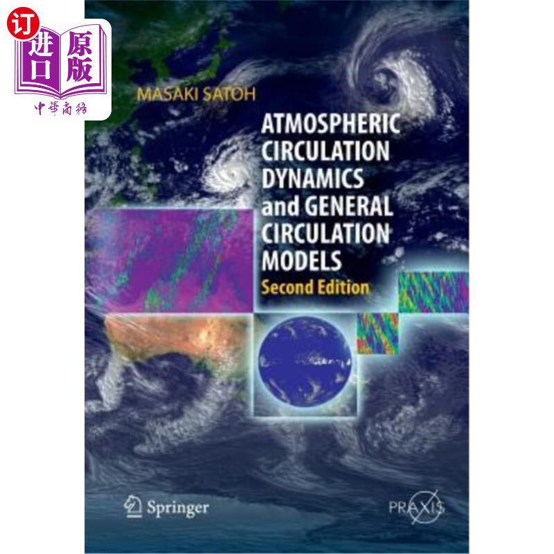 海外直订Atmospheric Circulation Dynamics and General Circulation Models 大气环流动力学和大气环流模式