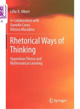 海外直订Rhetorical Ways of Thinking: Vygotskian Theory and Mathematical Learning 修辞思维方式：维果茨基理论与数学学习