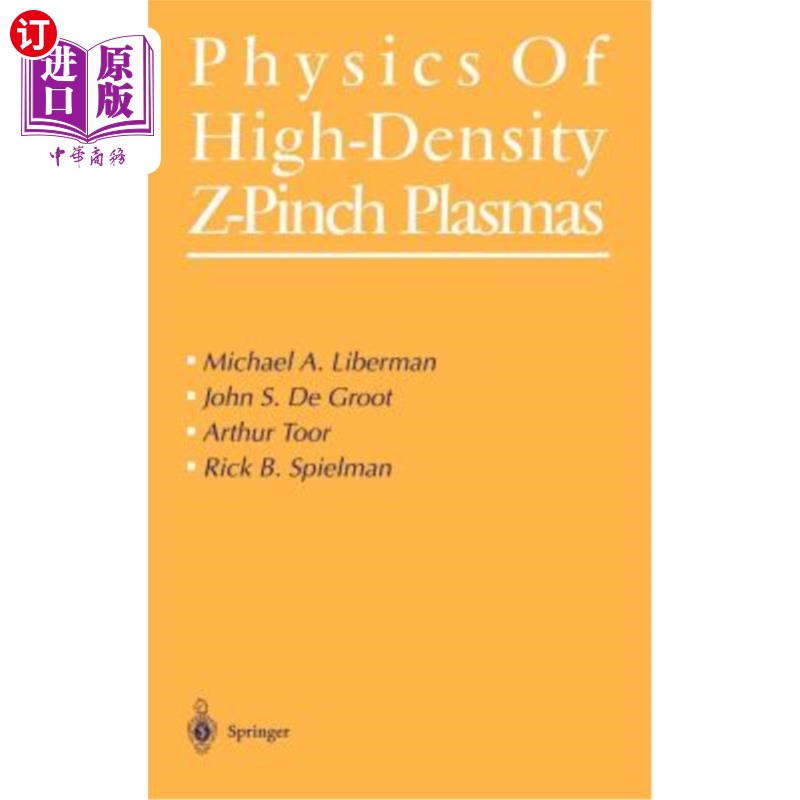 海外直订Physics of High-Density Z-Pinch Plasmas 高密度z -箍缩等离子体的物理