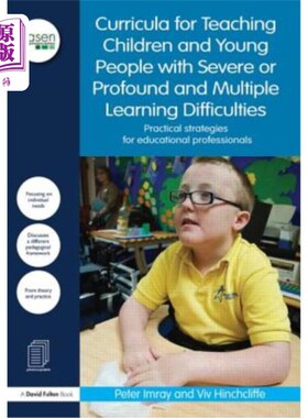 海外直订Curricula for Teaching Children and Young People with Severe or Profound and Mul 有严重或深刻和多重学习困难