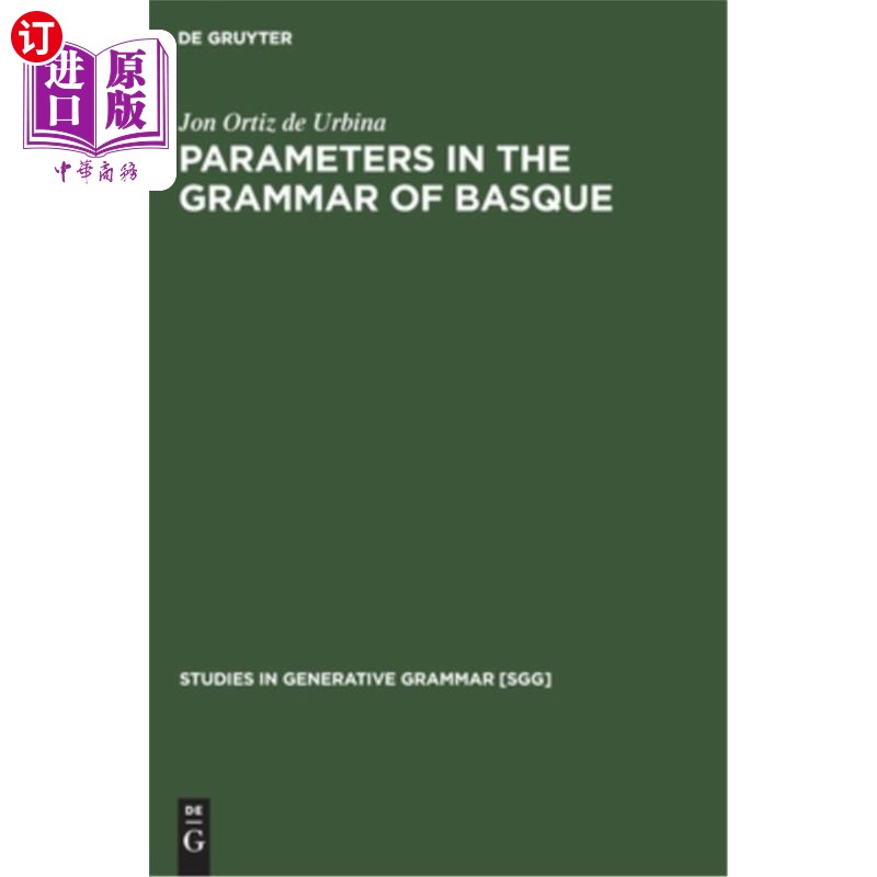 海外直订Parameters in the Grammar of Basque: A GB Approach to Basque Syntax 巴斯克语法中的参数