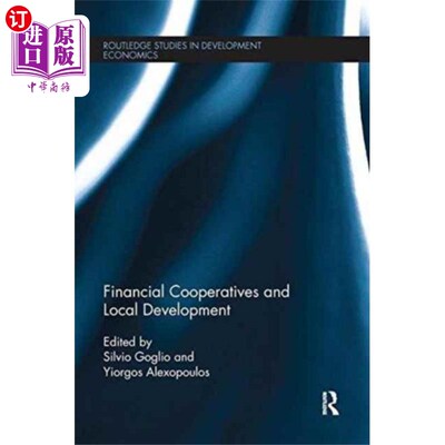 海外直订Financial Cooperatives and Local Development 金融合作社与地方发展