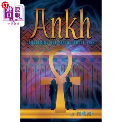 海外直订Ankh: Conquering the Seven Deadly Sins Ankh:征服七宗罪
