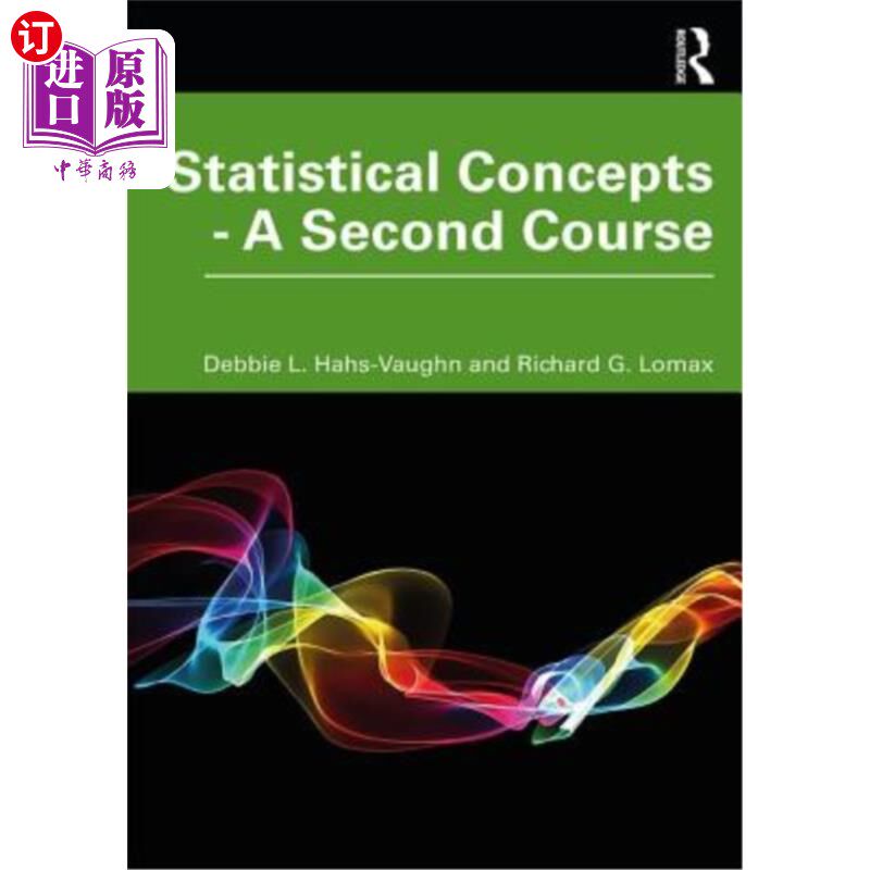 海外直订Statistical Concepts - A Second Course: A Second Course 统计学概念-第二课程:第二课程