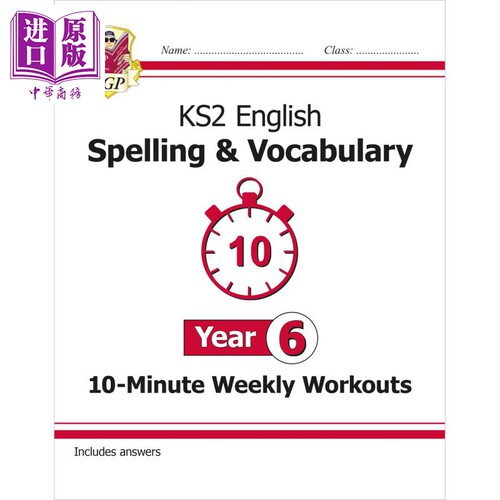 英国CGP原版教辅 New KS2 English 10-Minute Weekly Workouts Spelling Vocabulary英语10分钟锻炼拼写词汇6年级【中商原版?