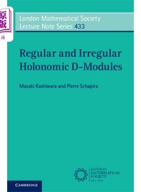 海外直订Regular and Irregular Holonomic D-Modules 正则与不正则完整D-模