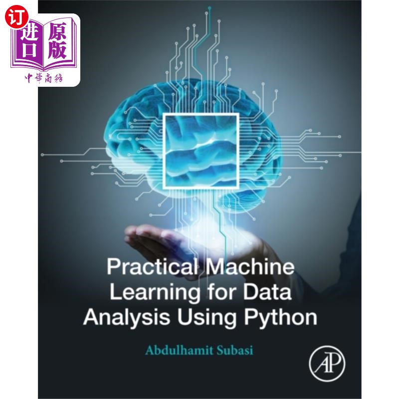 海外直订Practical Machine Learning for Data Analysis Usi... 用Python进行数据分析的实用机器学习