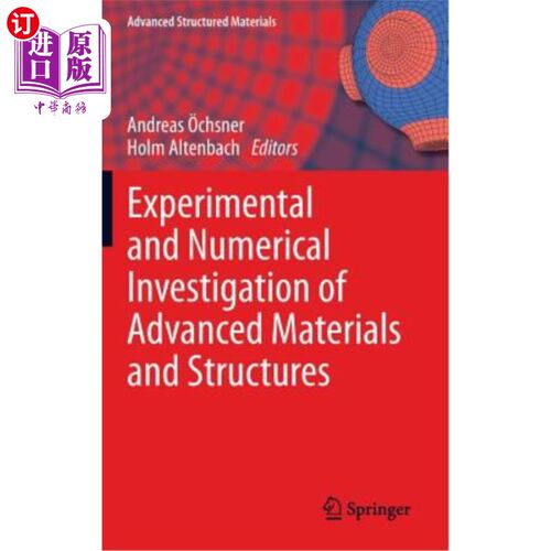 海外直订Experimental and Numerical Investigation of Advanced Materials and Structures 先进材料与结构的实验与数值研