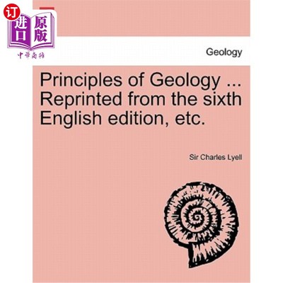 海外直订Principles of Geology ... Reprinted from the sixth English edition, etc. VOL.II 地质学原理。。。转载自第六