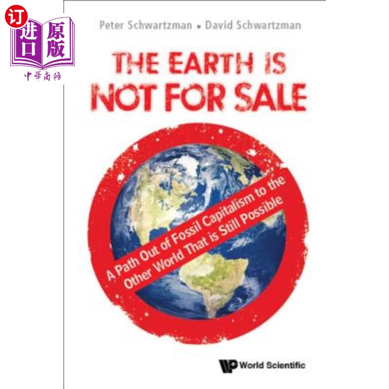 海外直订Earth Is Not for Sale, The: A Path Out of Fossil Capitalism to the Other World T 地球不卖：一条从化石资本主