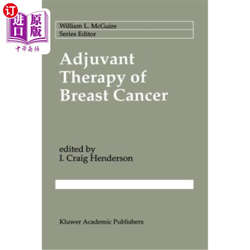 海外直订医药图书Adjuvant Therapy of Breast Cancer 乳腺癌的辅助治疗