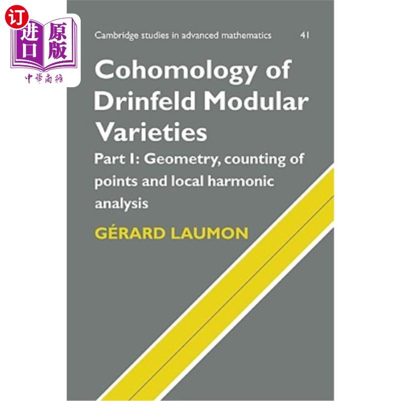 海外直订Cohomology of Drinfeld Modular Varieties, Part 1, Geometry, Counting of Points a Drinfeld模变体的上同调