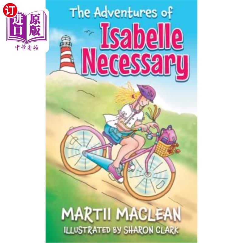 海外直订The Adventures of Isabelle Necessary 伊莎贝尔的冒险是必要的