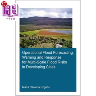 Scale Response Flood 海外直订Operational and Warning for 发展中城市多尺度洪水风险 Risks Multi Forecasting
