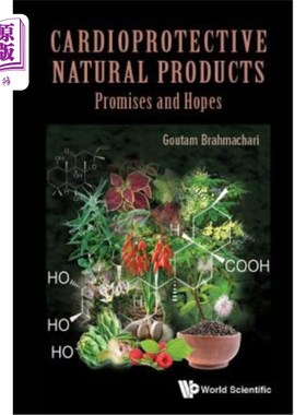 海外直订医药图书Cardioprotective Natural Products: Promises and Hopes 天然心脏保护产品：承诺与希望