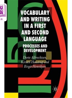 海外直订Vocabulary and Writing in a First and Second Language: Processes and Development 1、2语言中的词汇和写作:过程