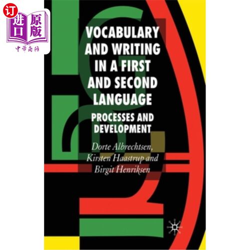 海外直订Vocabulary and Writing in a First and Second Language: Processes and Development 1、2语言中的词汇和写作:过程