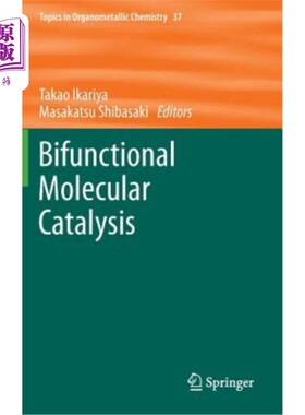 海外直订Bifunctional Molecular Catalysis 双功能分子催化