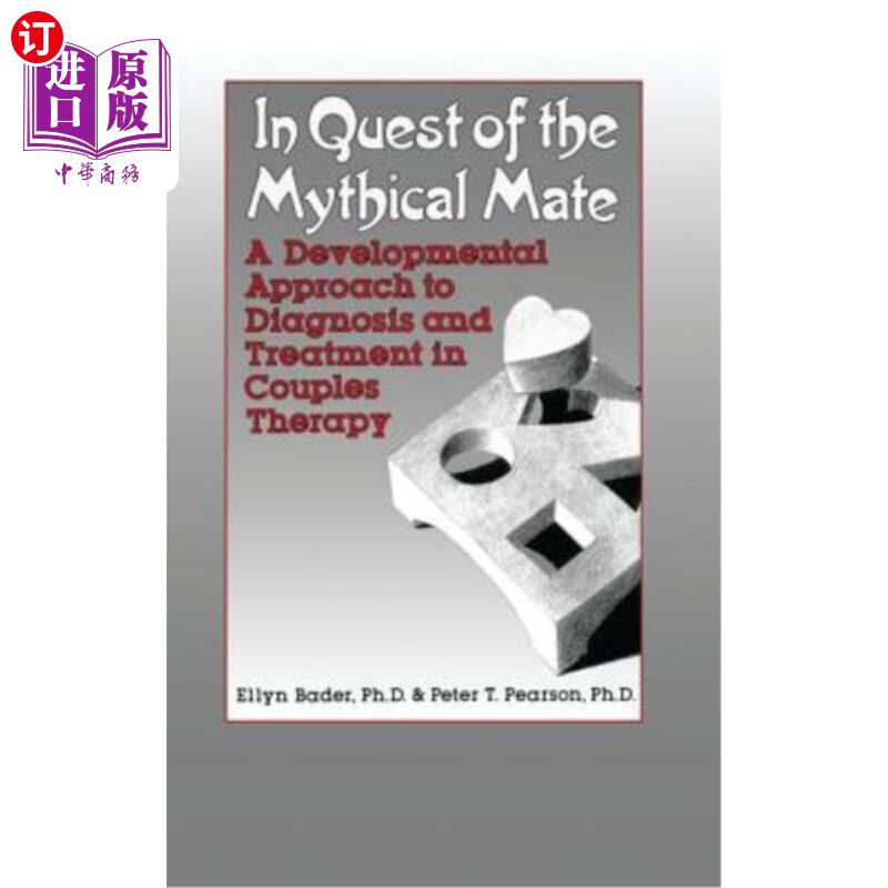 海外直订医药图书In Quest of the Mythical Mate: A Developmental Approach to Diagnosis and Treatme 寻找神秘的伴侣:夫