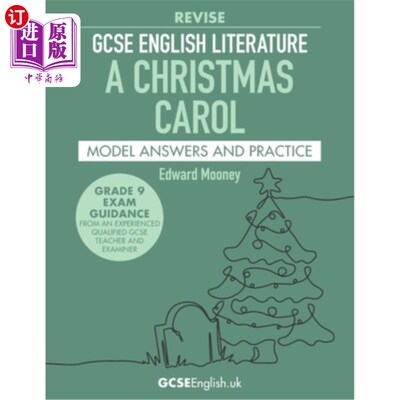 海外直订GCSE English Literature Revise A Christmas Carol Model Answers and Practice: the GCSE英国文学修订圣诞颂歌模