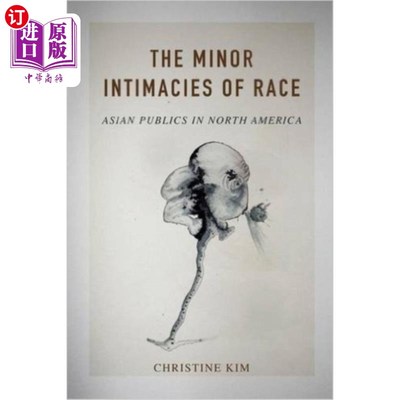 海外直订Minor Intimacies of Race 种族的小亲密关系