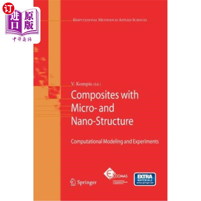 海外直订Composites with Micro- And Nano-Structures: Computational Modeling and Experimen 微纳结构复合材料：计算建模
