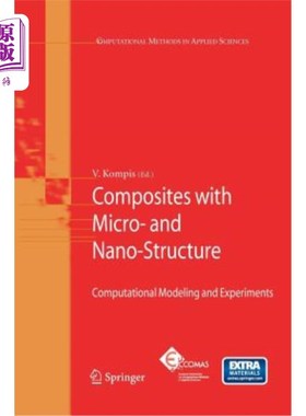 海外直订Composites with Micro- And Nano-Structures: Computational Modeling and Experimen 微纳结构复合材料：计算建模