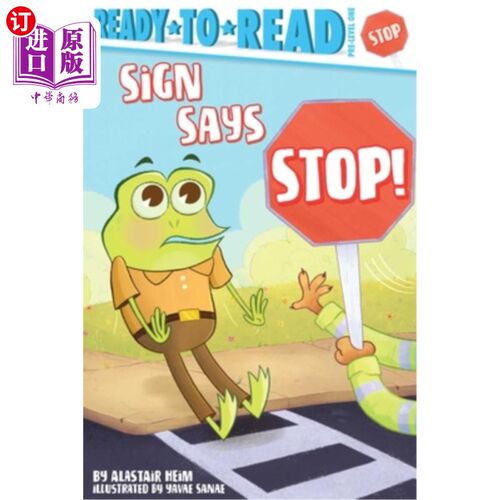 海外直订Sign Says Stop!: Ready-To-Read Pre-Level 1 标志说停止!:准备阅读前一级