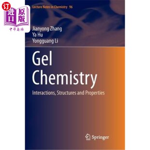 and 海外直订Gel Structures Chemistry Properties Interactions