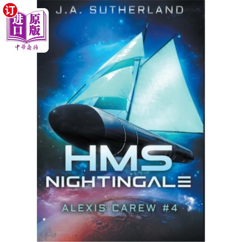 海外直订HMS Nightingale: Alexis Carew #4 夜莺号：亚历克西斯&middot;卡鲁#4