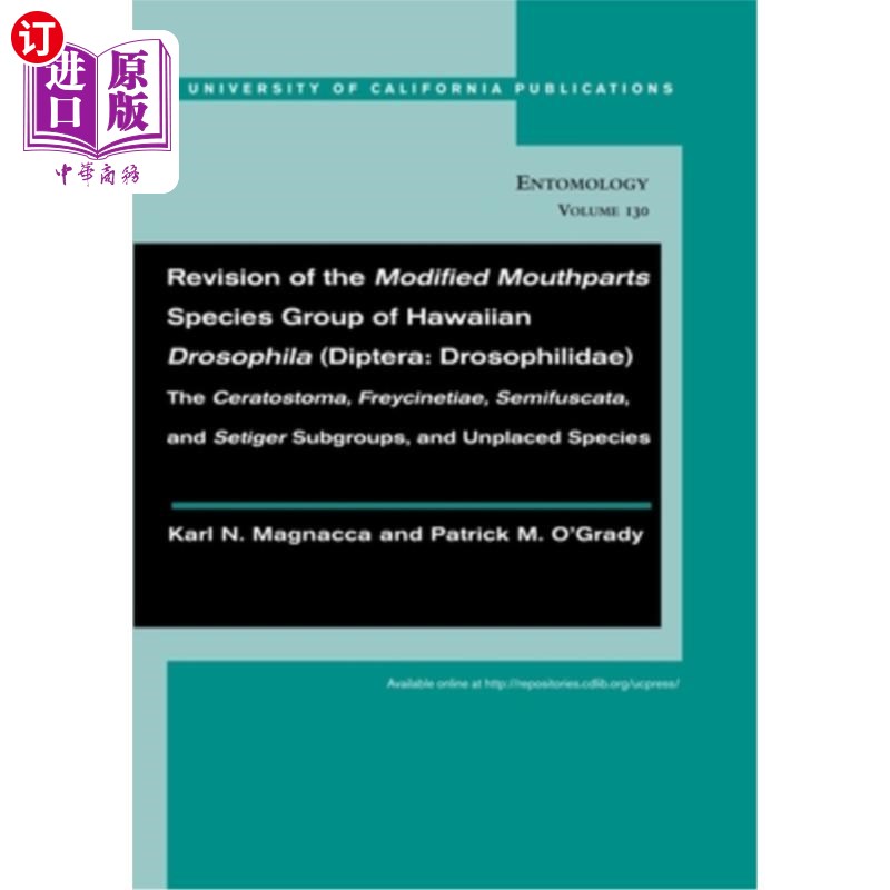 海外直订Revision of the Modified Mouthparts Species Group of Hawaiian Drosophila (Dipter 夏威夷果蝇（双翅目：果蝇科