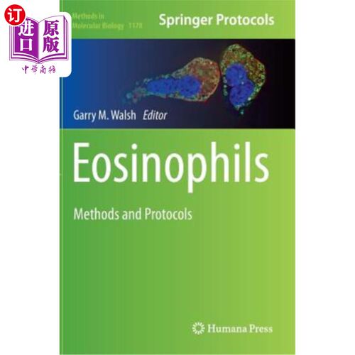 海外直订医药图书Eosinophils: Methods and Protocols 嗜酸细胞：方法和方案