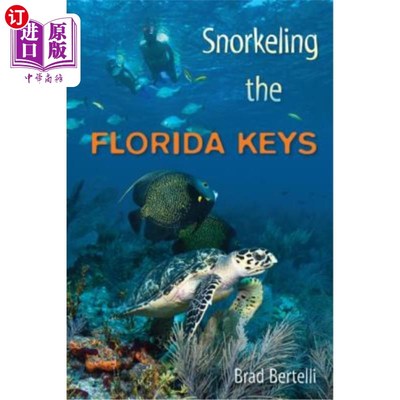海外直订Snorkeling the Florida Keys 在佛罗里达群岛浮潜