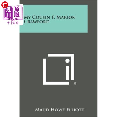 海外直订My Cousin F. Marion Crawford 我堂兄F.Marion Crawford